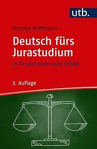 Deutsch fürs jurastudium - deutsch, |