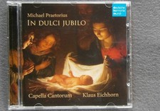 Michael Praetorius - In Dulci Jubilo, Capella Cantorum & Klaus Eichhorn, 1 CD