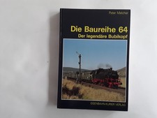 Die Baureihe 64 - Der