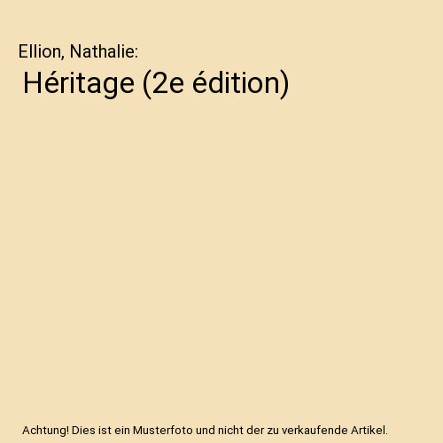 Héritage édition - [2e, édition]