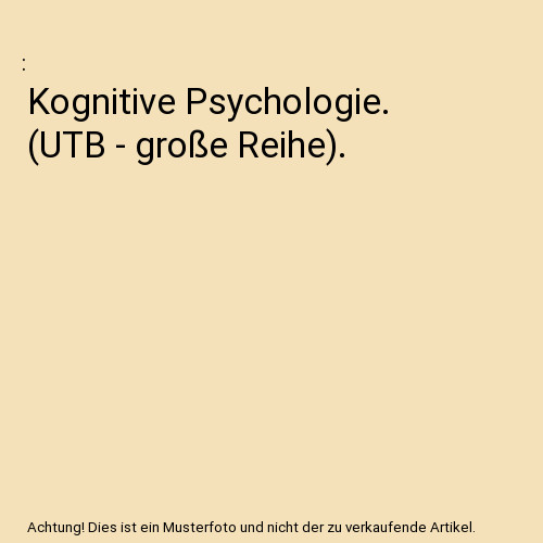Kognitive psychologie utb - kognitive, psychologie.