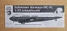 Decal Schreiner Airways DC-3 C   Cloud Master 72/7  1/72