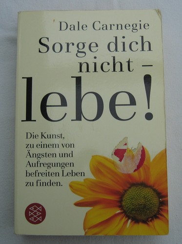 Sorge dich nicht - -,