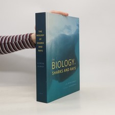 The Biology of Sharks and