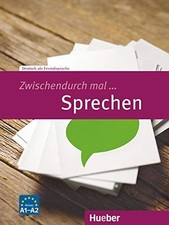 Zwischendurch mal ... Sprechen: Deutsch als Fremdsprache / Buch Hueber Verlag