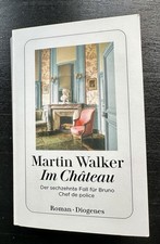 Martin Walker - Im Château - Der sechzehnte Fall für Bruno - TB