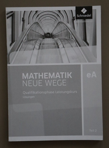 Mathematik neue wege - mathematik,