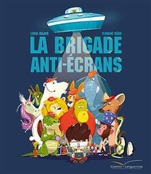 Brigade anti écrans von - anti-écrans,