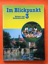 Im Blickpunkt 3 Heimat-und Sachunterricht Schülerbuch.