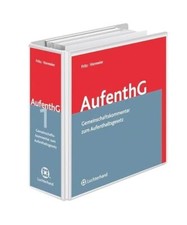 Gemeinschaftskommentar zum Aufenthaltsgesetz [GK-AufenthG], Hrsg. v. Fritz, Rola