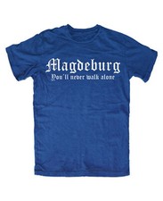 Magdeburg never alone shirt - magdeburg, t-shirt