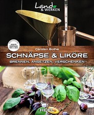 BOTHE - SCHNÄPSE & LIKÖRE - BRENNEN ANSETZEN HANDBUCH SCHNAPS RATGEBER REZEPTE
