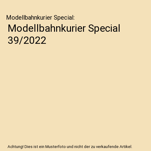 Modellbahnkurier special - modellbahnkurier,