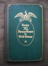 Unser XXI. Armeekorps im