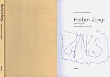 Zangs, Werkmonographie. Mit Signatur und Zeichnung von Herbert Zangs