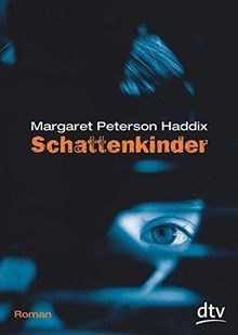 Schattenkinder von haddix - schattenkinder,
