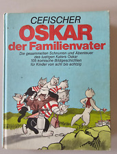 Cefischer. Oskar der Familienvater. Die Abenteuer des Katers Oskar. Bertelsmann
