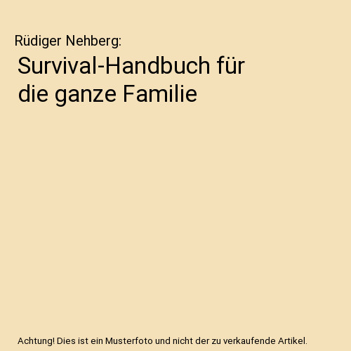 Survival handbuch für die - survival-handbuch,