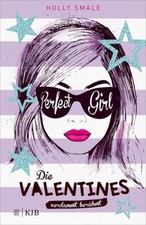 Perfect Girl / Valentines Bd.2 (Mängelexemplar)|Holly Smale|Gebundenes Buch