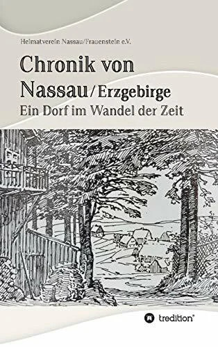 Chronik von nassau erzgebirge - chronik, nassau/erzgebirge