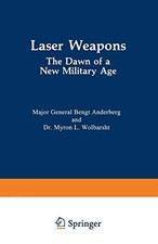 Laser Weapons: The Dawn Of A