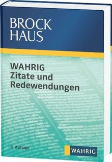 Brockhaus wahrig zitate - wahrig, und