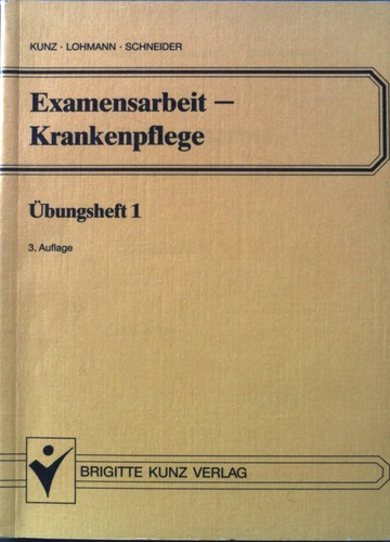 Examensarbeit krankenpflege - examensarbeit,