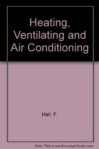 Heating ventilating and air - and,