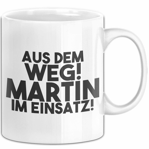 Martin tasse aus dem - aus,