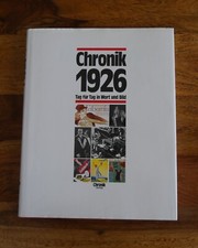 Chronik 1926 - Tag für Tag in Wort und Bild
