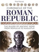 Chronicle of the Roman Republic: The Rulers of Anci... | Buch | Zustand sehr gut