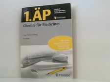 1. ÄP - Chemie für Mediziner: Mit vielen klinischen Bezügen. Stand Examen Frühja