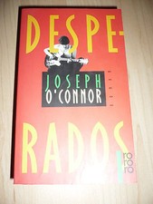 Desperados von Joseph O´Connor