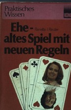 Ehe, altes Spiel mit neuen