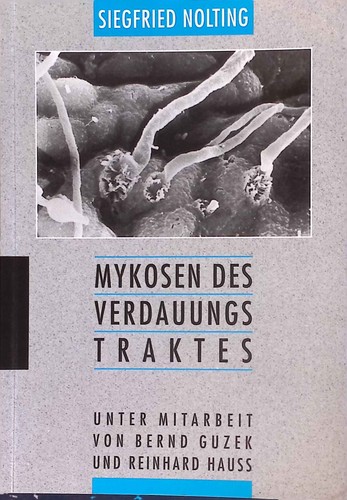 Mykosen des verdauungstraktes - mykosen,