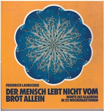 buch    der mensch lebt nicht vom brot allein     friedrich laubscher