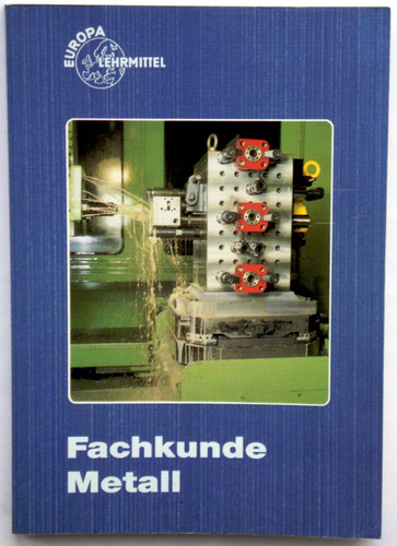 Fachkunde metall europa - metall,,