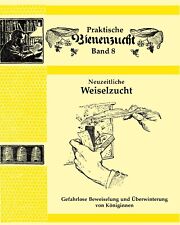Praktische Bienenzucht 8 -