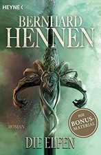 Die Elfen: Roman  von Hennen