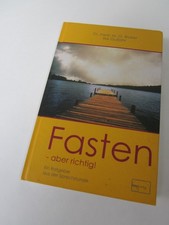 BUCH "FASTEN-ABER RICHTIG!" / DR. MED. M. O. BRUKER!
