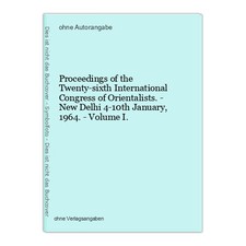 Proceedings of the Twenty-sixth International Congress of Orientalists. - New De