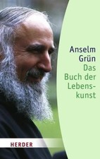 Das Buch der Lebenskunst von Anselm Grün (2012, Taschenbuch)