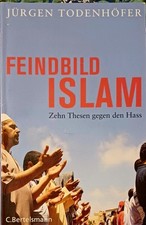 Feindbild Islam - Zehn Thesen