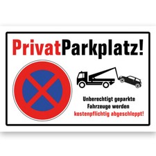 Parken verboten Schild Privatparkplatz Parkverbotsschild Hinweischild PVC #140