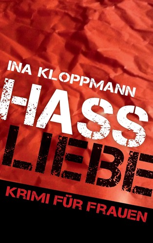 Hassliebe buch - hassliebe, |
