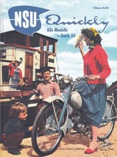 Arth: NSU Quickly, alle Modelle+Quick 50 Moped-Typen-Handbuch/Geschichte/Technik