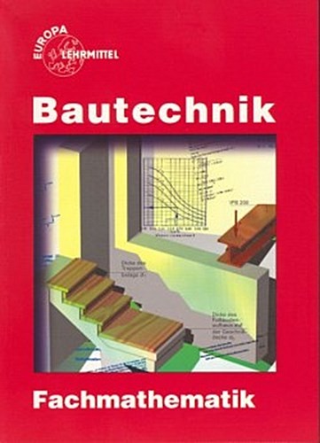 Bautechnik fachmathematik ohne - bautechnik,