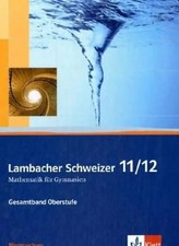 Lambacher Schweizer Mathematik 11/12. Ausgabe Niedersachsen
