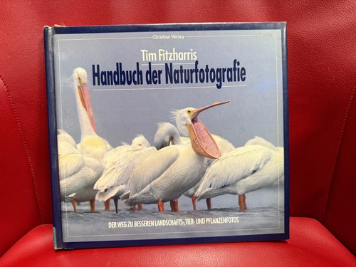 Handbuch der naturfotografie - naturfotografie,