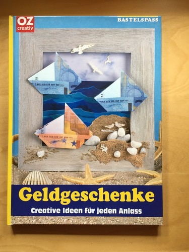 Bastelbuch geldgeschenke - bastelbuch,